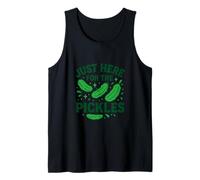 Just Here for the Pickles Funny Pickle Joke Foodie Fun Tank Top