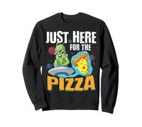 Just Here for the Pizza - The Ultimate Ufo Alien Sweatshirt