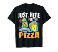 Just Here for the Pizza - The Ultimate Ufo Alien T-Shirt