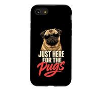 Just Here for the Pugs - Pug Lover Case for iPhone SE (2020) / 7/8