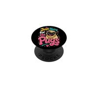 Just Here for the Pugs - Pug Lover PopSockets Adhesive PopGrip