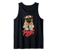 Just Here for the Pugs - Pug Lover Tank Top
