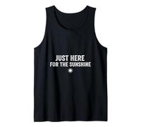 Just Here for The Sunshine Funny Summer Gift Idea Tank Top