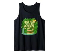 Just Here to See The Backside of Water Jungle Adventure Tank Top