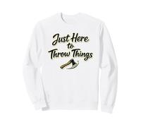 Just Here To Throw Things Lumberjack Axe Throwing Dad Shirt Sweatshirt