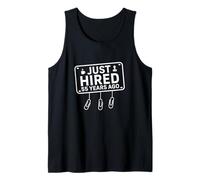 Just Hired 55 Years Ago Funny 55th Work Anniversary Tank Top