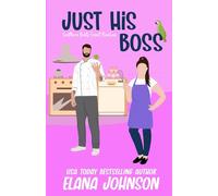 Just His Boss: A Sweet Romantic Comedy: 2 (Southern Roots Sweet Romcom)