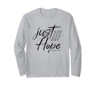 Just Hope - Rejoicing Enduring Praying Romans 12:12 Long Sleeve T-Shirt