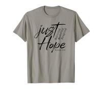 Just Hope - Rejoicing Enduring Praying Romans 12:12 T-Shirt