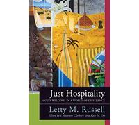 Just Hospitality: God's Welcome in a World of Difference