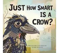 JUST HOW SMART IS A CROW?