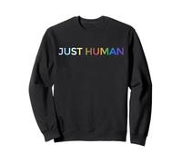Just Human lgbt Equality Diversity Rainbow Sweatshirt