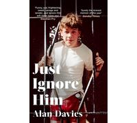 Just Ignore Him: A BBC Two Between the Covers book club pick by Alan Davies