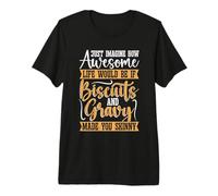 Just Imagine How Awesome Sweet Sauce Biscuits and Gravy Premium T-Shirt