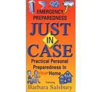 Just in Case, Practical Personal Preparedness In The Home [VHS]