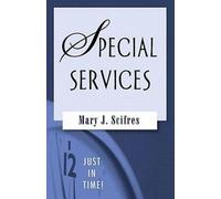 Just in Time!: Special Services (Just in Time! (Abingdon Press))