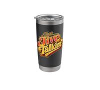 Just Jive Talkin Retro 70s Classic Typography Design Stainless Steel Insulated Tumbler