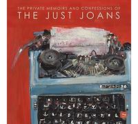 The Just Joans - The Private Memoirs And Confessions Of The Just [VINYL]