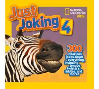 Just Joking 4: 300 Hilarious Jokes About Everything, Including Tongue Twisters, Riddles, and More!