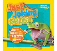 just joking: gross