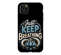 Just Keep Breathing Meditation Mindfulness Zen Case for iPhone 11 Pro Max