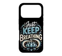 Just Keep Breathing Meditation Mindfulness Zen Case for iPhone 17 Pro