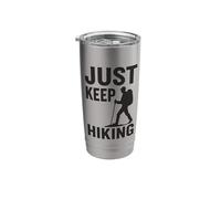 Just Keep Hiking Backpacking Camping Trekking Mountain Hiker Stainless Steel Insulated Tumbler