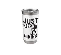 Just Keep Hiking Backpacking Camping Trekking Mountain Hiker Stainless Steel Insulated Tumbler