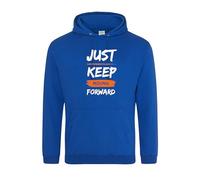 Just Keep Moving Forward Hoodie | Motivational Quote Pullover Sweatshirt | Inspirational Graphic Hoodie for Men Women Teens | Positive Mindset Gym Fitness Casual Wear Royal