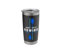 Just Keep Rowing Kayaking Boat Rowing Crew Kayak Stainless Steel Insulated Tumbler