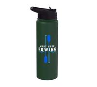 Just Keep Rowing Kayaking Boat Rowing Crew Kayak Stainless Steel Insulated Water Bottle