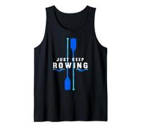 Just Keep Rowing Kayaking Boat Rowing Crew Kayak Tank Top
