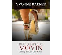 Just Keepin it Movin: Learning How Just Keep Movin