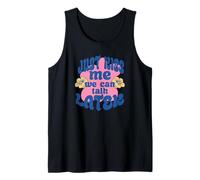 Just Kiss Me We Can Talk Later Funny Love Quote Tank Top