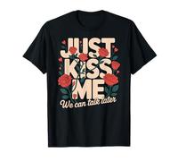 Just Kiss Me We Can Talk Later Vintage Romance Couples Gift T-Shirt