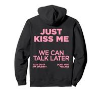 Just Kiss Me X We Can Talk Later X Love Valentine's Day Back Pullover Hoodie
