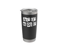 Just Let Ai Do It Funny Lazy Stainless Steel Insulated Tumbler