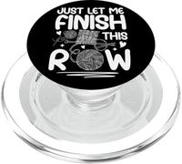 Just Let Me Finish This Row Knitting Fun PopSockets PopGrip for MagSafe