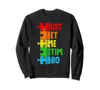 Just Let Me Stim Bro Autistic Brother Autism Awareness Sweatshirt