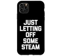 Just Letting Off Some Steam -Funny Saying Workout Muscle Gym Case for iPhone 11 Pro Max
