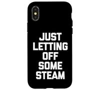 Just Letting Off Some Steam -Funny Saying Workout Muscle Gym Case for iPhone X/XS
