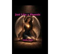Just Like A Phoenix