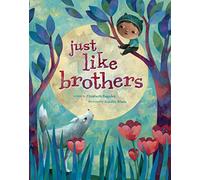 Just Like Brothers