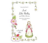 Just Like Molley and Other Stories: The Girls of Little Barton in Summer (Daisychain)
