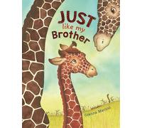 Just Like My Brother