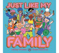 Just Like My Family