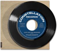 NOLAN CHANCE - Just Like The Weather / If He Makes You - New Vinyl Rec - V600z