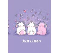 Just Listen Composition Notebook: Cute Animal-Themed Wide Ruled Journal for Students, Writers, and Mindfulness Lovers: 7.5 x 9.25 in | Matte Cover | ... Listening Day, School, or Everyday Notes