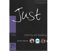 Just Listening & Speaking: Intermediate British English Version: The Just Series