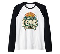 Just Livin' the Dennis Life Funny Saying Personalized Raglan Baseball Tee